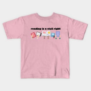 Reading is a Civil Right Kids T-Shirt